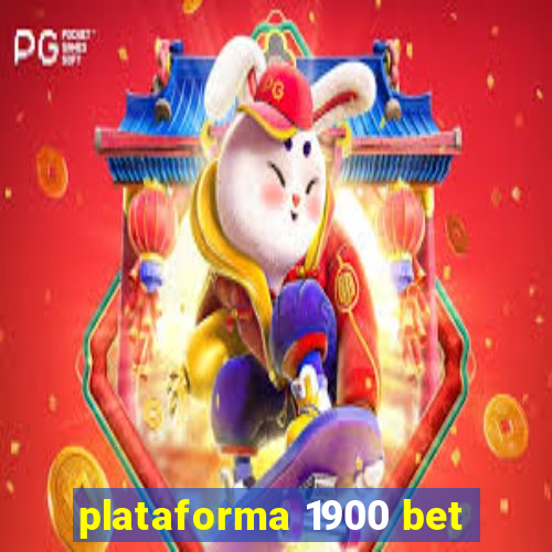 plataforma 1900 bet